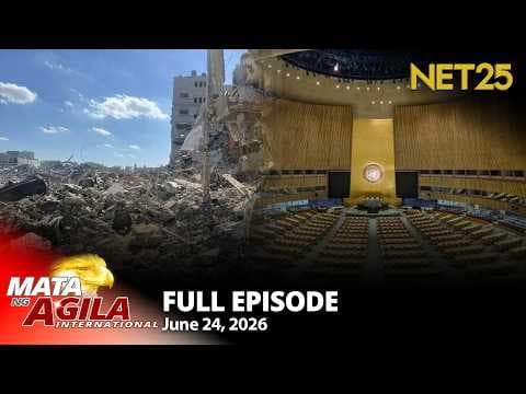 Mata ng Agila International - June 24, 2026