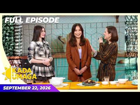 KADA UMAGA | Full Episode | September 22, 2026