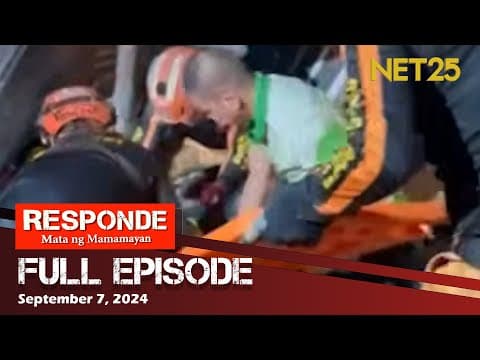 RESPONDE, Mata ng Mamamayan  - September 7, 2024 | 6:00 PM