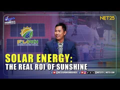 Open For Business | Solar Energy: The Real ROI of Sunshine | June 21, 2026