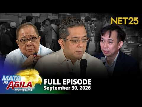 Mata ng Agila Primetime - September 30, 2026