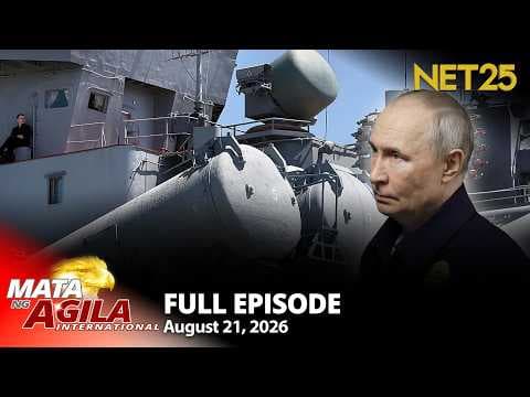 Mata ng Agila International - August 21, 2026