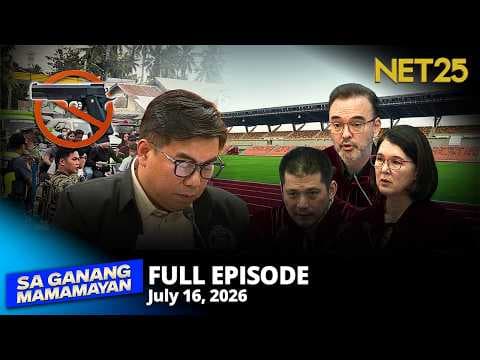 Sa Ganang Mamamayan - July 16, 2026