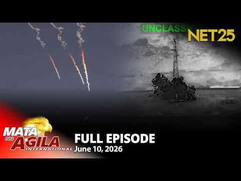 Mata ng Agila International - June 10, 2026