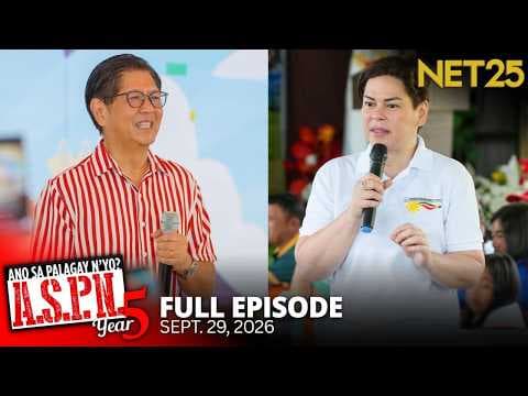 Ano Sa Palagay N'yo? (ASPN) | September 29, 2026
