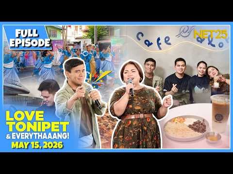 LOVE TONIPET & EVERYTHAAANG | Full Episode | May 15, 2026