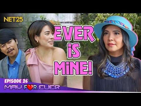 May For Ever | Episode 26 | July 13, 2024