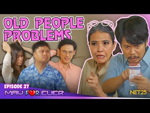 May For Ever | Episode 27 | July 20, 2024