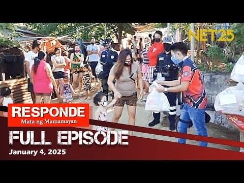 RESPONDE, Mata ng Mamamayan  - January 4, 2025 | 6:00 PM