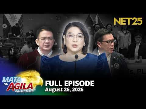 Mata ng Agila Primetime - August 26, 2026