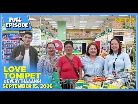 LOVE TONIPET & EVERYTHAAANG! | Full Episode | September 15, 2026