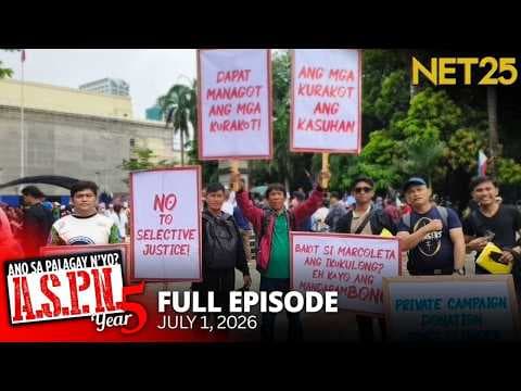 Ano Sa Palagay N'yo? (ASPN) | July 1, 2026