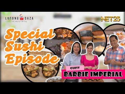 Lutong Daza with Barbie Imperial | May 6, 2023
