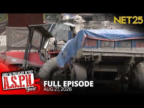Ano Sa Palagay N'yo? (ASPN) | August 27, 2026