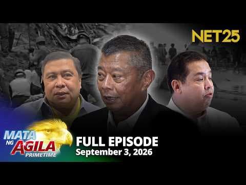 Mata ng Agila Primetime - September 3, 2026