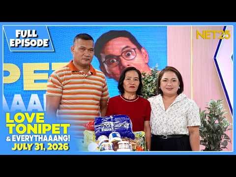 LOVE TONIPET & EVERYTHAAANG! | Full Episode | July 31, 2026