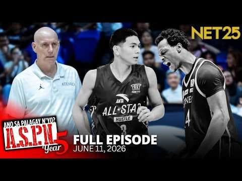 Ano Sa Palagay N'yo? (ASPN) | June 11, 2026