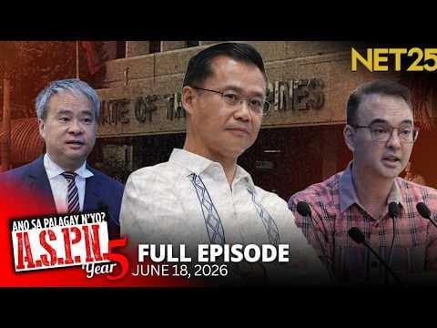Ano Sa Palagay N'yo? (ASPN) | June 18, 2026