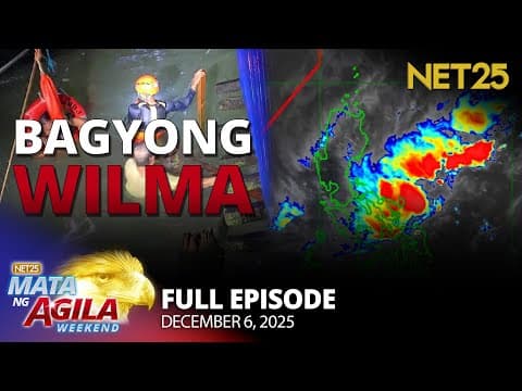 Mata ng Agila Weekend - December 6, 2025