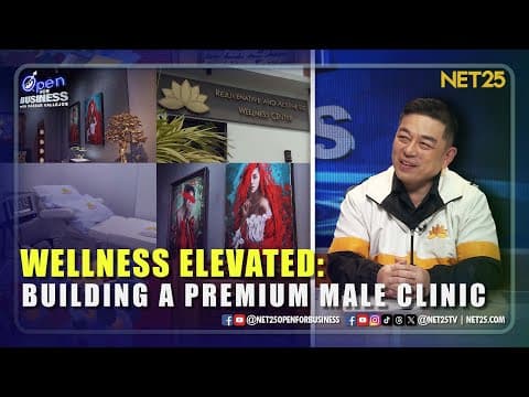Open For Business | Wellness Elevated: Building a Premium Male Clinic | September 28, 2025