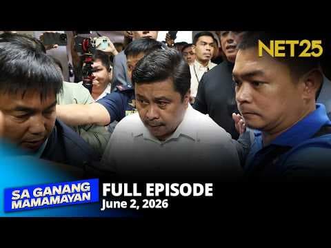 Sa Ganang Mamamayan - June 2, 2026
