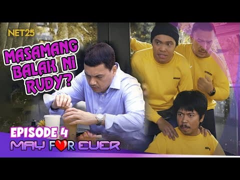May For Ever | Episode 4 | February 10, 2024