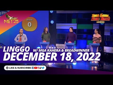 TARA GAME AGAD AGAD LEVEL UP | December 18,  2022 | 7:00PM | Cashiers and Breadwinners