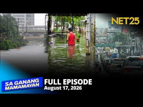 Sa Ganang Mamamayan - August 17, 2026