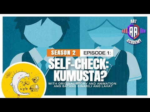 Art Academy Season 2 Episode 1 | Self Check: Kumusta?