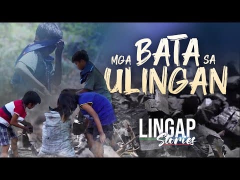 Mga Bata sa Ulingan | Lingap Stories