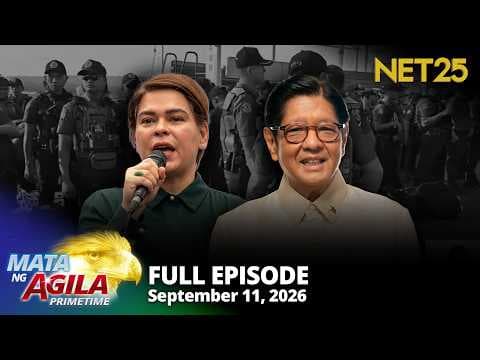 Mata ng Agila Primetime - September 11, 2026