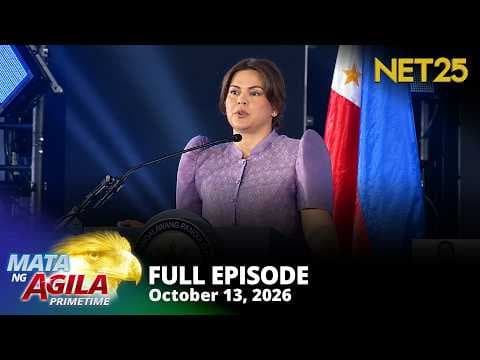 Mata ng Agila Primetime - October 13, 2026