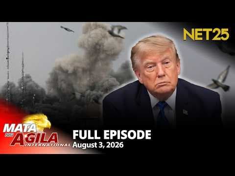 Mata ng Agila International - August 3, 2026