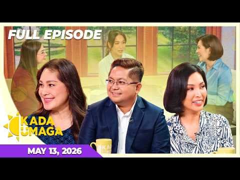 KADA UMAGA | Full Episode | May 13, 2026