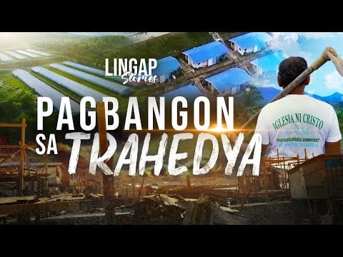 Pagbangon sa Trahedya | Lingap Stories
