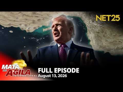 Mata ng Agila International - August 13, 2026