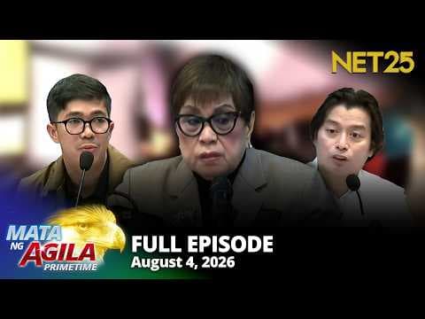 Mata ng Agila Primetime - August 4, 2026