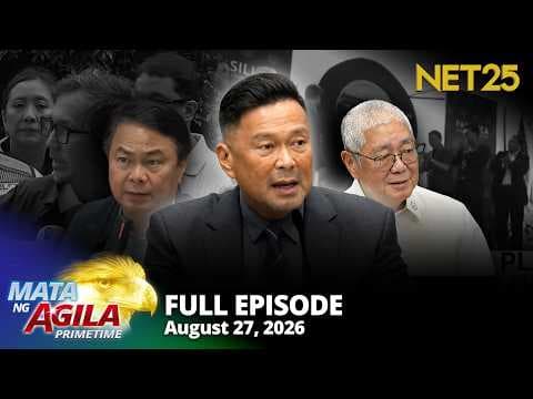 Mata ng Agila Primetime - August 27, 2026