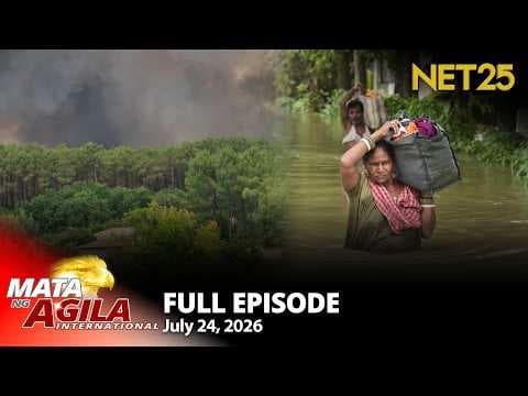Mata ng Agila International - July 24, 2026