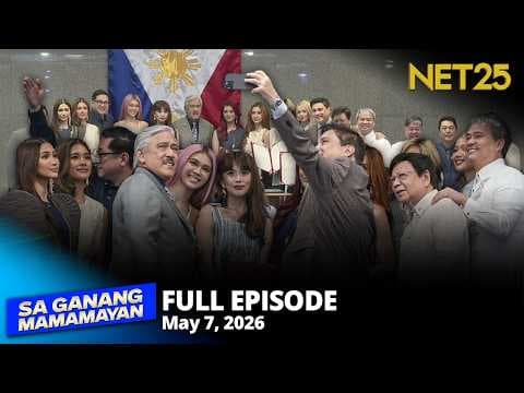 Sa Ganang Mamamayan - May 7, 2026