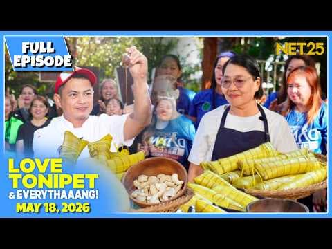 LOVE TONIPET & EVERYTHAAANG | Full Episode | May 18, 2026