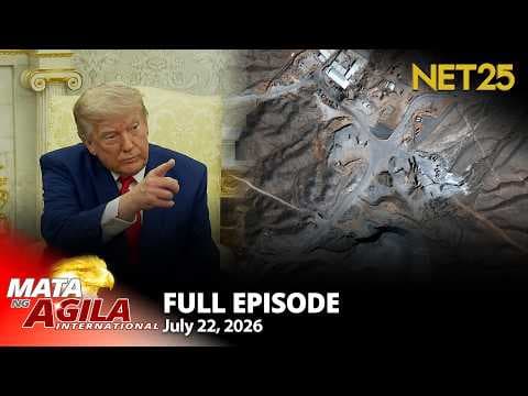 Mata ng Agila International - July 22, 2026