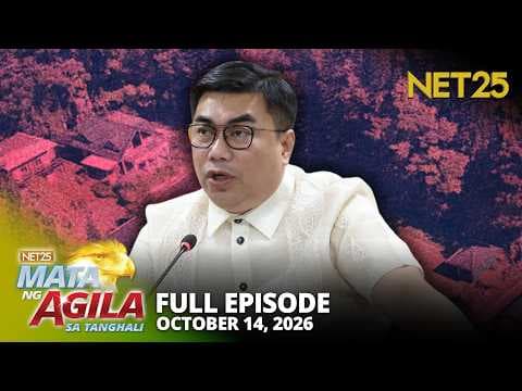 Mata ng Agila sa Tanghali - October 14, 2026