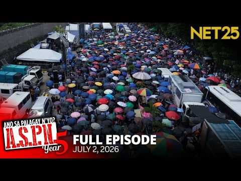 Ano Sa Palagay N'yo? (ASPN) | July 2, 2026