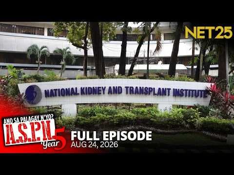 Ano Sa Palagay N'yo? (ASPN) | August 24, 2026