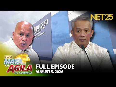 Mata ng Agila sa Tanghali - August 5, 2026
