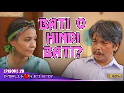 May For Ever | Episode 28 | July 27, 2024