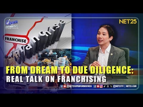 Open For Business | From Dream to Due Diligence: Real Talk on Franchising | August 10, 2025
