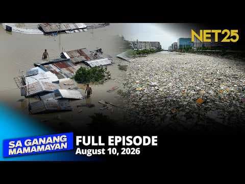 Sa Ganang Mamamayan - August 10, 2026
