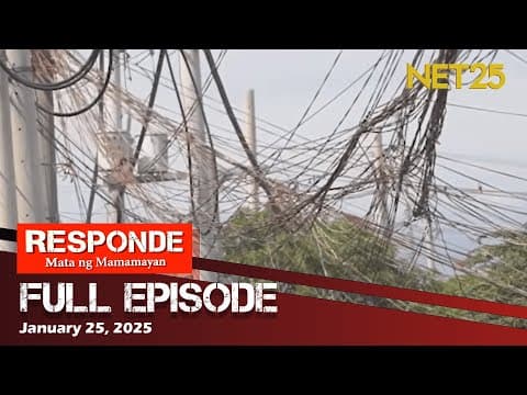 RESPONDE, Mata ng Mamamayan  - January 25, 2025 | 6:00 PM
